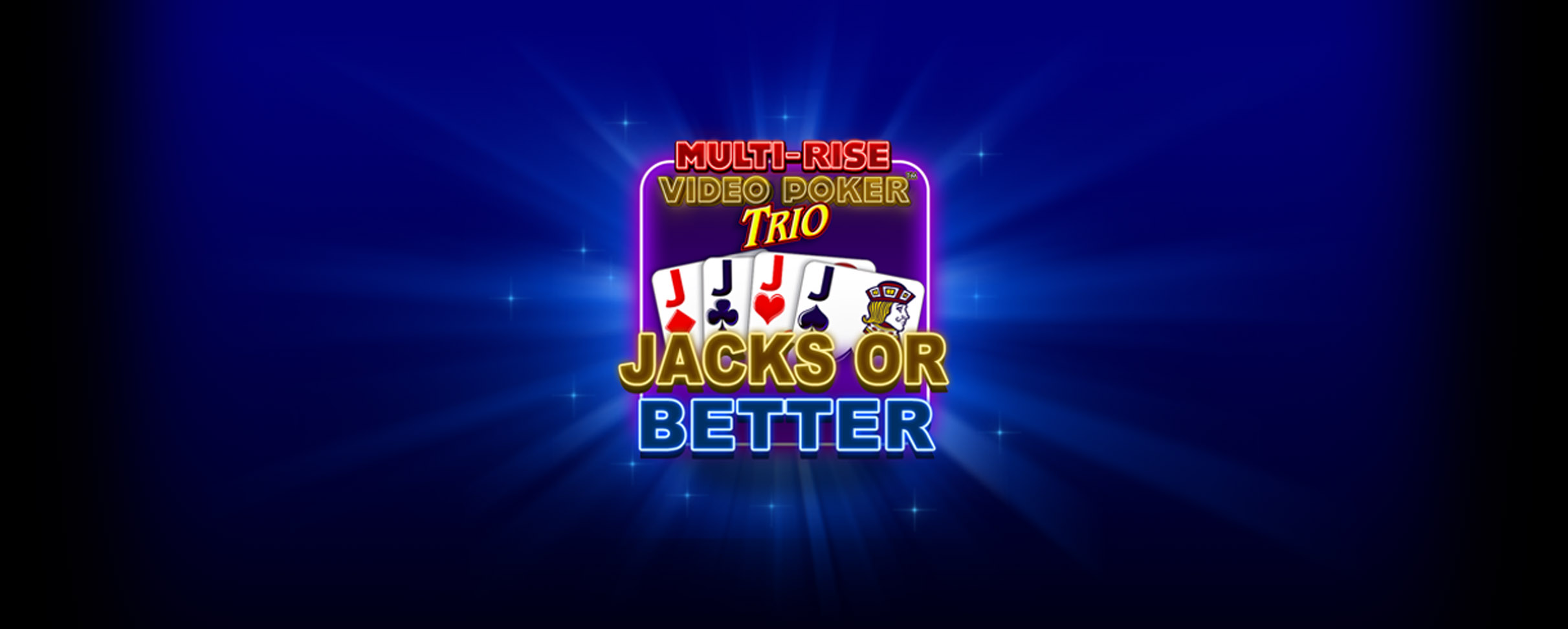 Multi-rise Poker Trio - Jacks Or Better online poker